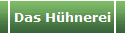 Das Hhnerei